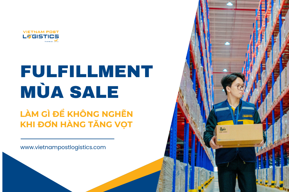 Fulfillment mùa sale - Làm gì để không bị nghẽn hàng