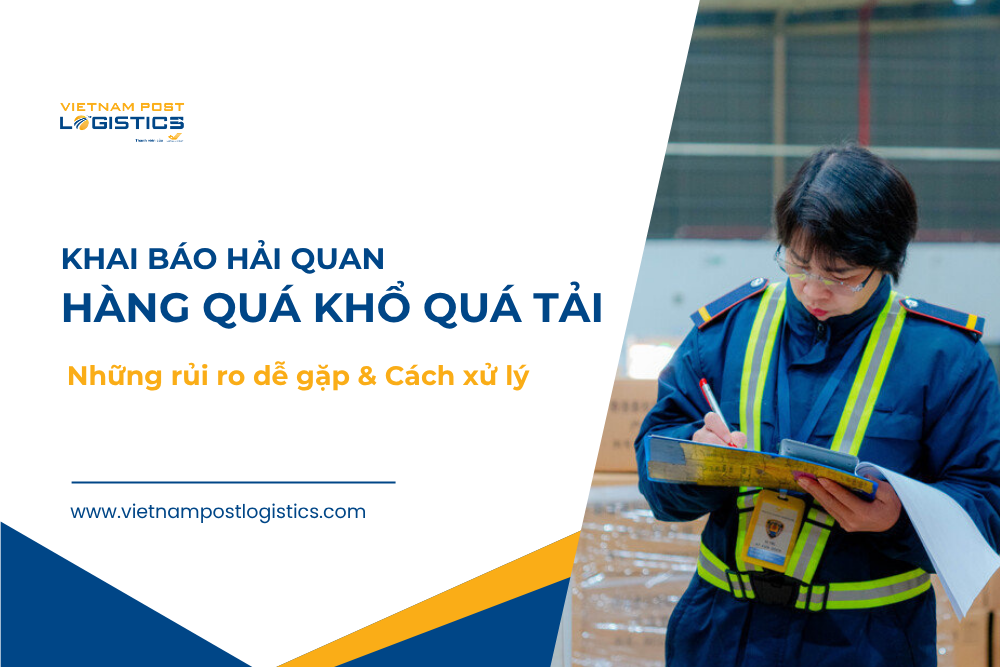 Khai báo hải quan hàng quá khổ quá tải