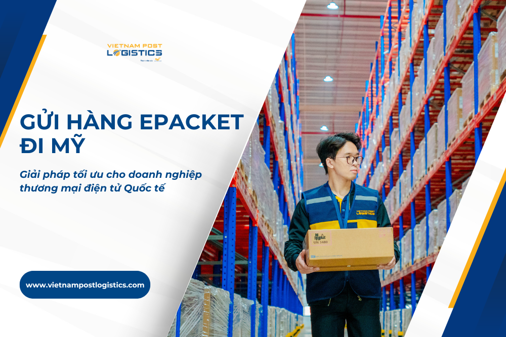 gửi hàng epacket đi mỹ