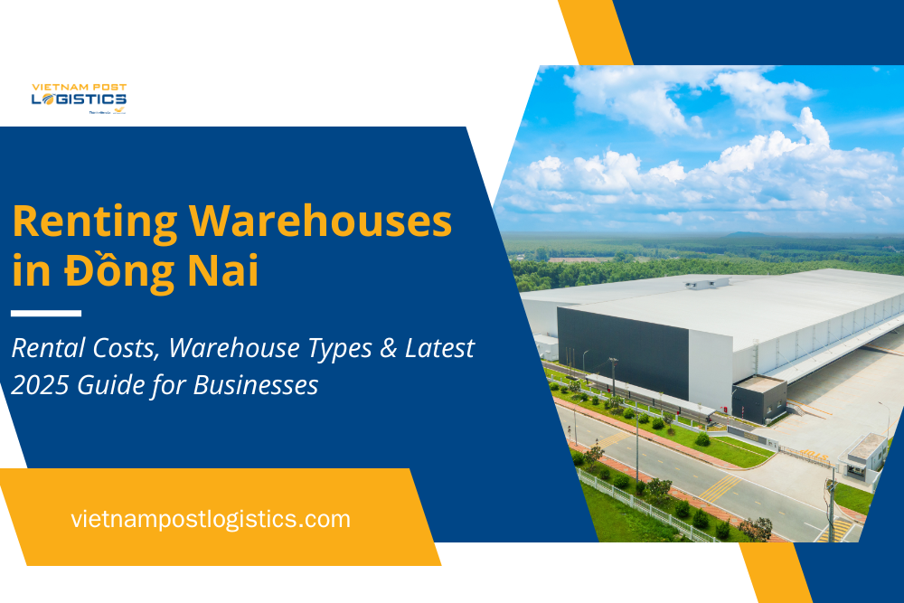 Renting warehouses in Đồng Nai