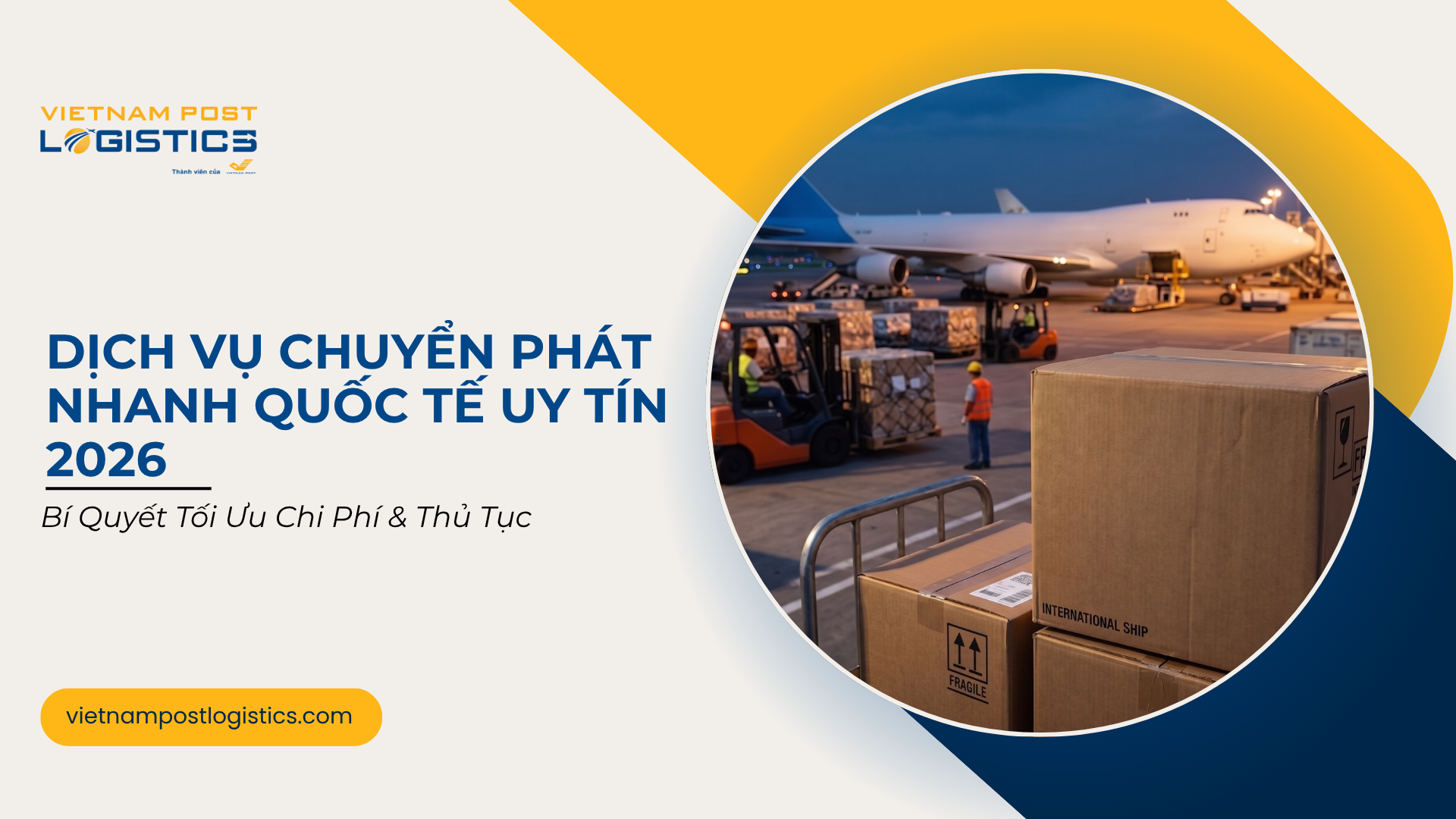 Chuyển phát nhanh Quốc tế 2026